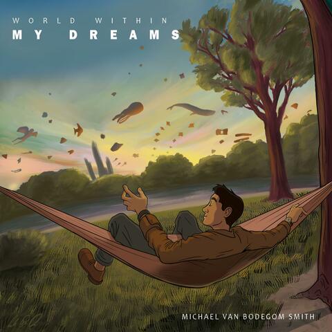 World Within My Dreams