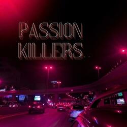 Passion Killers