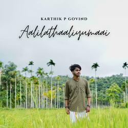 Aalilathaaliyumaai - Rendition