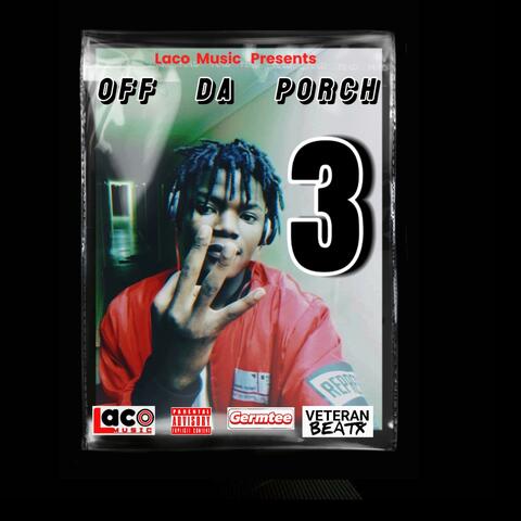 Off Da Porch 3
