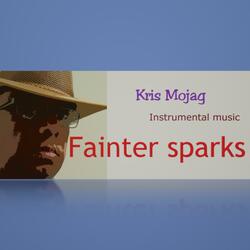 Fainter sparks