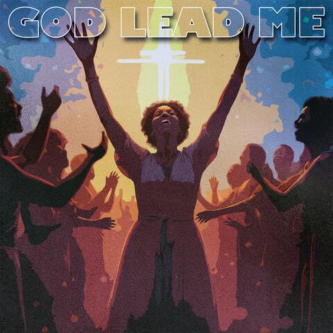 God Lead Me
