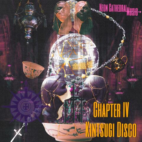 Chapter IV: Kintsugi Disco