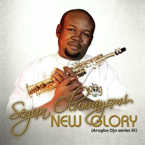 New Glory (Arugbo Ojo Series III)