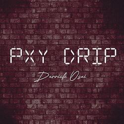 Pxy Drip