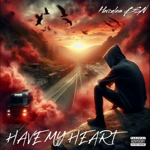 HAVE MY HEART