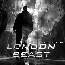 London Beast (Cinematic Hip Hop)