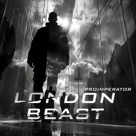 London Beast (Cinematic Hip Hop)