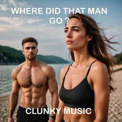 Where Did That Man Go ?