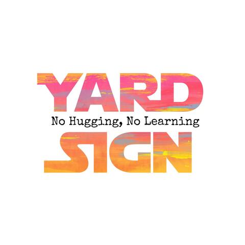 no hugging, no learning