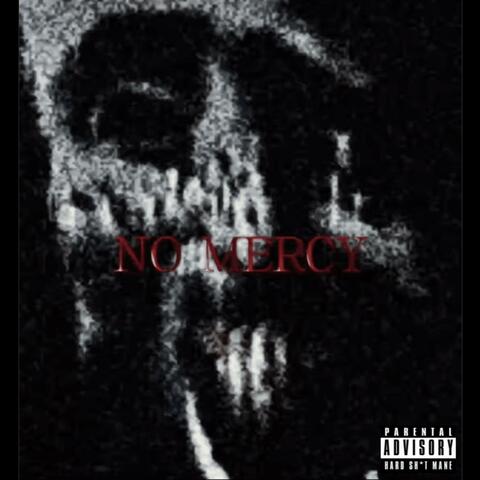 NO MERCY