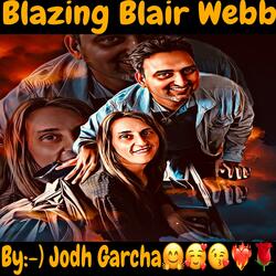Blazing Blair Webb(-:AI Version:-)