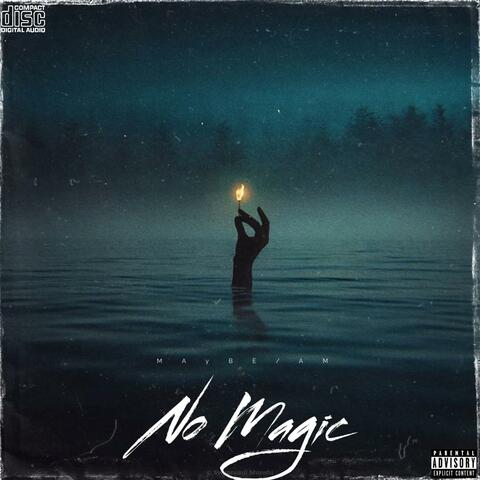 No magic