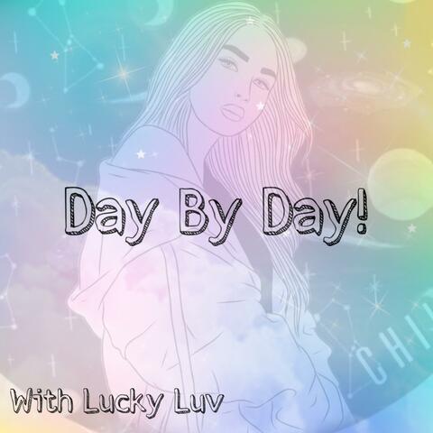 Day by Day! (feat. Lucky Luv) [Remix]
