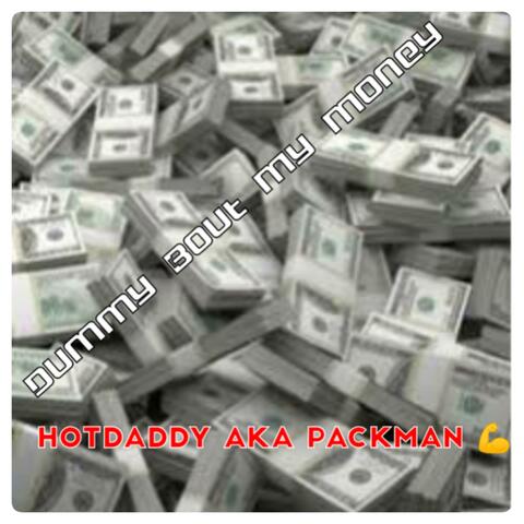 Dummy Bout My Money