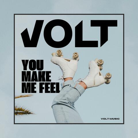 You make me feel