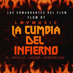 LA CUMBIA DEL INFIERNO (feat. XL, PACO LC, LYCKER & GORDOFLOW)