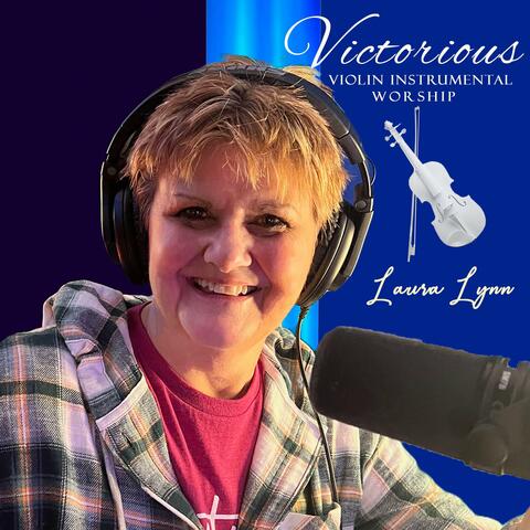 Victorious (Violin Instrumental Worship)