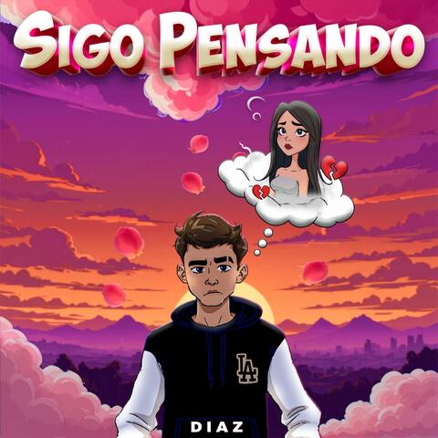 Sigo pensando