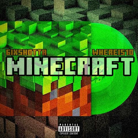 Minecraft (Drill Rock) (feat. WHEREIS10)