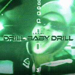 Drill Baby Drill (Session)