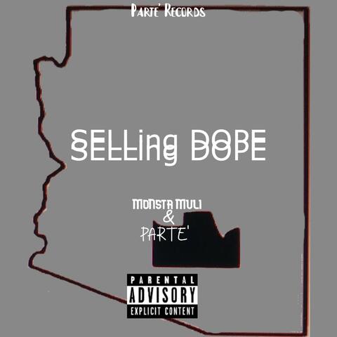 Selling Dope (feat. Muli)