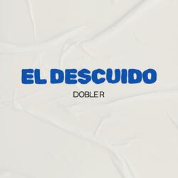 El Descuido
