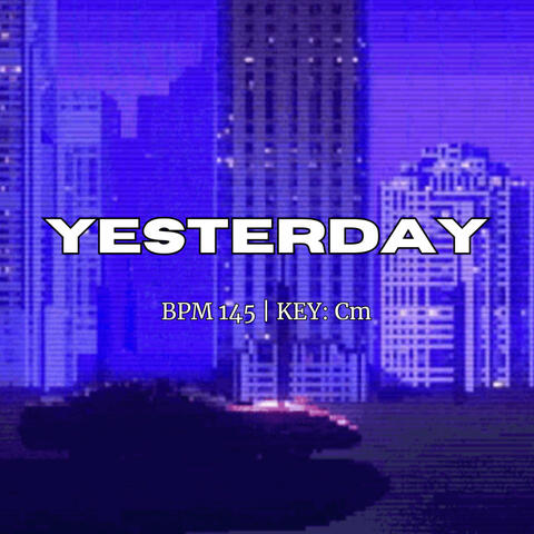 Yesterday