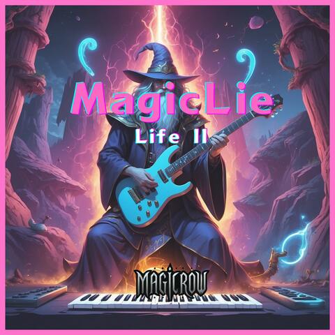 Magic Lie (Life II)