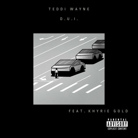 DUI (feat. Khyrie Gold)