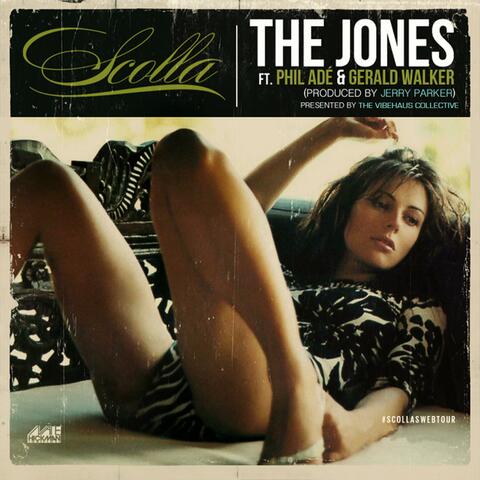The Jones (feat. Phil Adé & Gerald Walker)