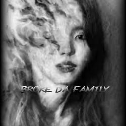 Broke Da Family