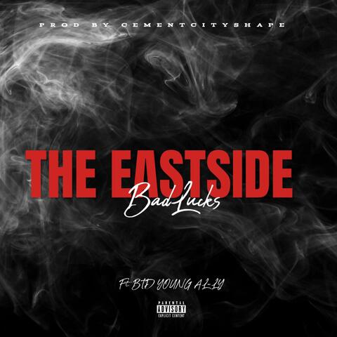 THE EASTSIDE (feat. BTD Young Al-ly)