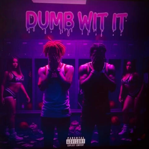 Dumb Wit It (feat. 318 Roo)