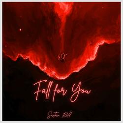 Fall for You