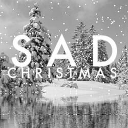 Sad Christmas