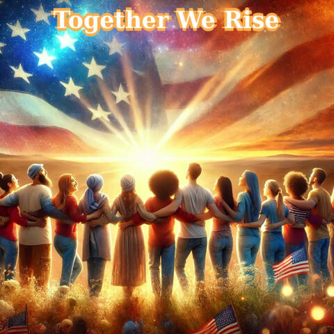 Together We Rise