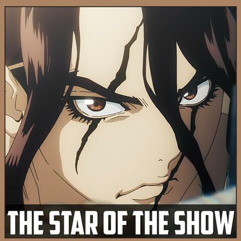 The Star Of The Show