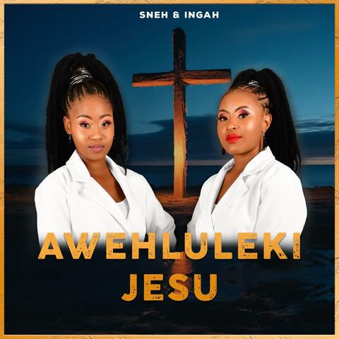 Awehluleki Jesu