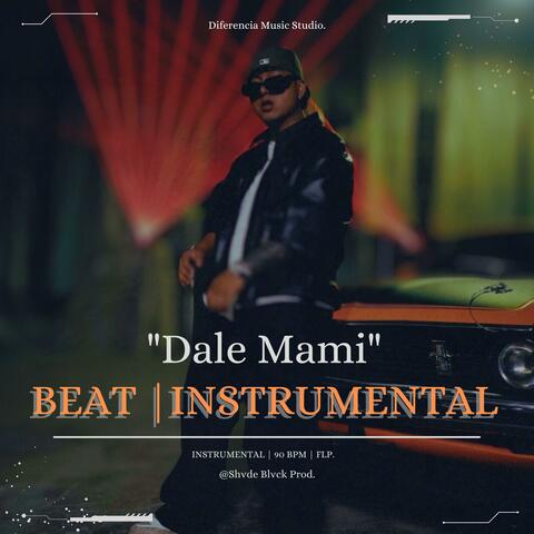 Dale Mami Beat