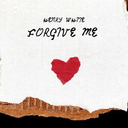 Forgive Me