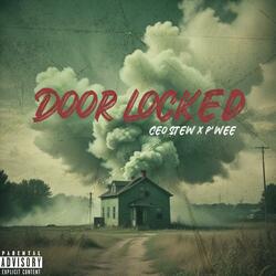 Door Locked (feat. P'Wee)