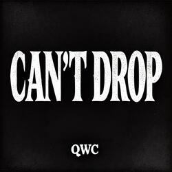 Can't Drop