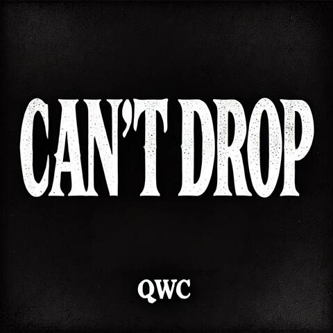 Can't Drop