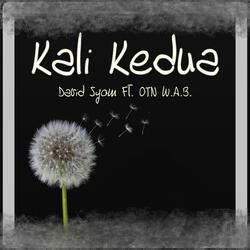 Kali Kedua (feat. OTN W.A.B.)