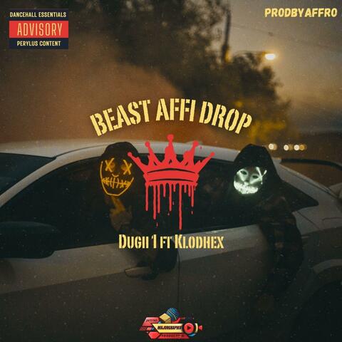 Beast Affi Drop