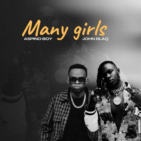 Many Girls (feat. John Blaq)