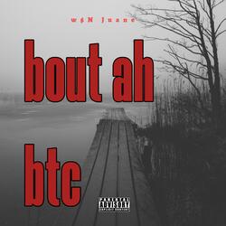 Bout ah btc (feat. YMBJayy)