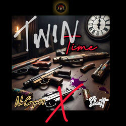 Twin time (feat. Slxtt)