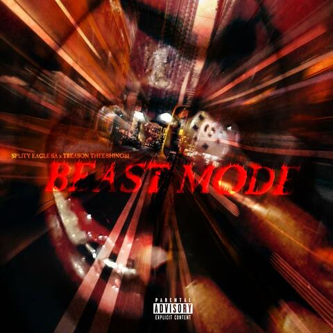 Beast Mode (feat. Treason Thee Shinobi)